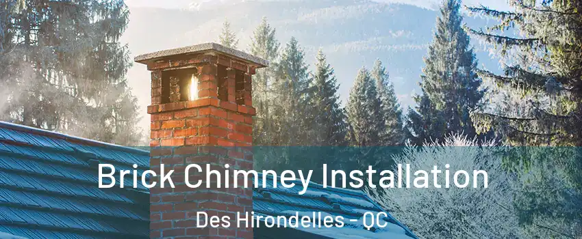  Brick Chimney Installation Des Hirondelles - QC