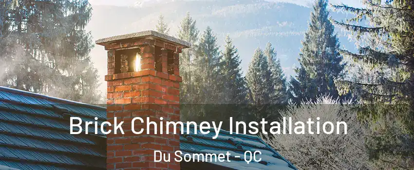  Brick Chimney Installation Du Sommet - QC