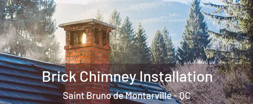  Brick Chimney Installation Saint Bruno de Montarville - QC