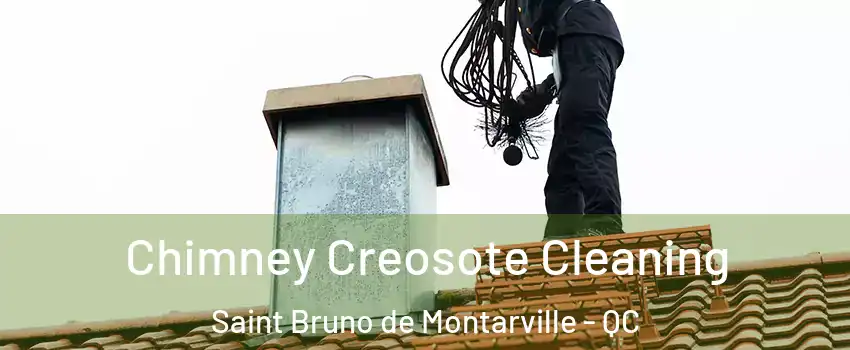  Chimney Creosote Cleaning Saint Bruno de Montarville - QC