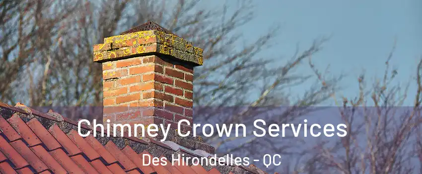  Chimney Crown Services Des Hirondelles - QC