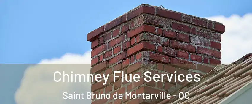  Chimney Flue Services Saint Bruno de Montarville - QC