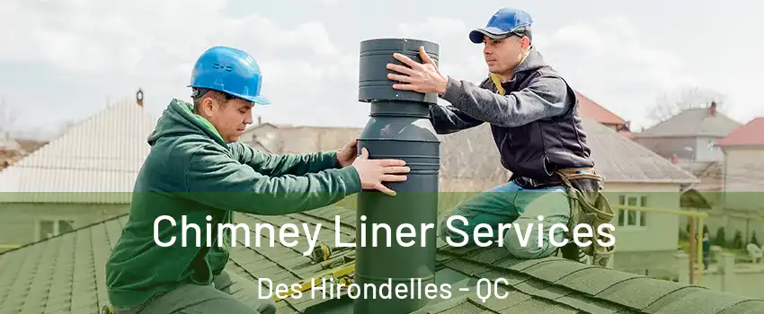  Chimney Liner Services Des Hirondelles - QC