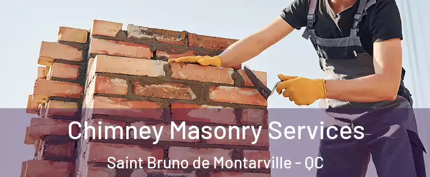  Chimney Masonry Services Saint Bruno de Montarville - QC