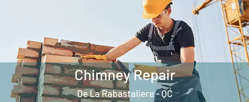  Chimney Repair De La Rabastaliere - QC