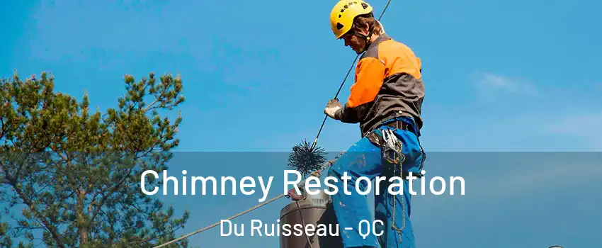  Chimney Restoration Du Ruisseau - QC
