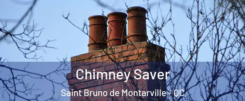  Chimney Saver Saint Bruno de Montarville - QC