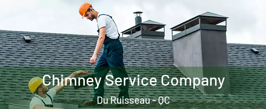 Chimney Service Company Du Ruisseau - QC