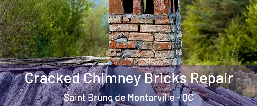  Cracked Chimney Bricks Repair Saint Bruno de Montarville - QC