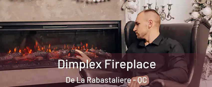  Dimplex Fireplace De La Rabastaliere - QC