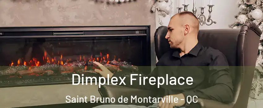  Dimplex Fireplace Saint Bruno de Montarville - QC