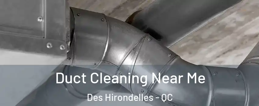  Duct Cleaning Near Me Des Hirondelles - QC