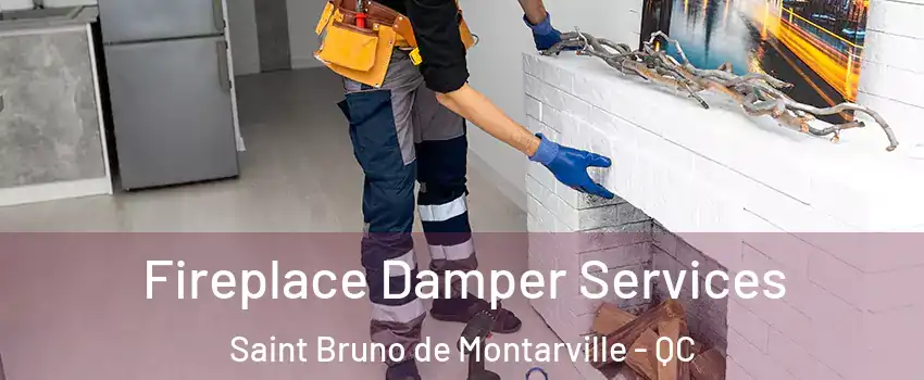  Fireplace Damper Services Saint Bruno de Montarville - QC