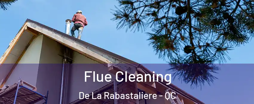  Flue Cleaning De La Rabastaliere - QC