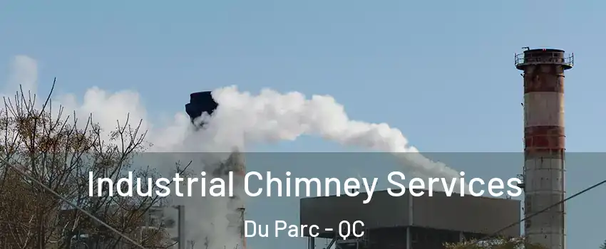  Industrial Chimney Services Du Parc - QC