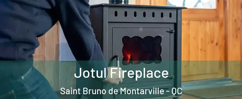  Jotul Fireplace Saint Bruno de Montarville - QC