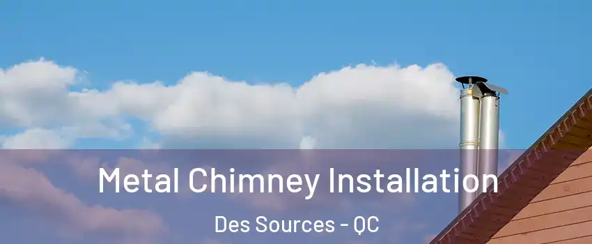  Metal Chimney Installation Des Sources - QC