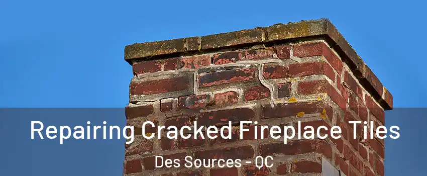  Repairing Cracked Fireplace Tiles Des Sources - QC