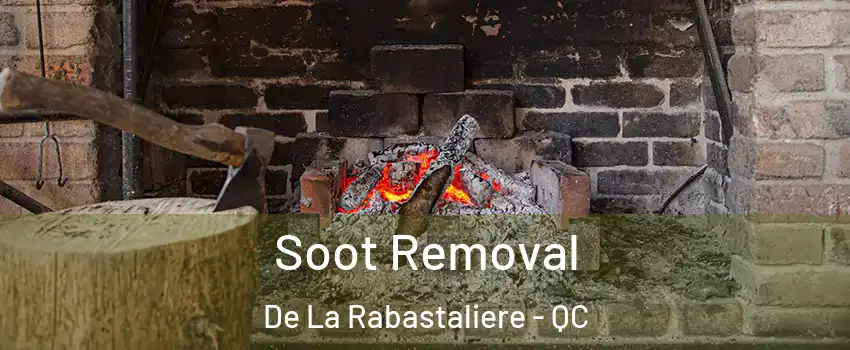  Soot Removal De La Rabastaliere - QC
