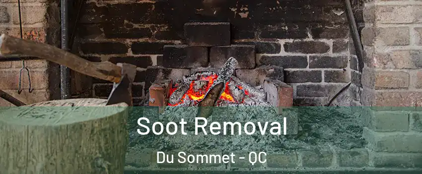  Soot Removal Du Sommet - QC