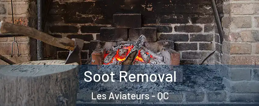  Soot Removal Les Aviateurs - QC