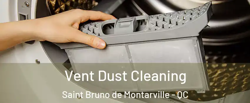  Vent Dust Cleaning Saint Bruno de Montarville - QC