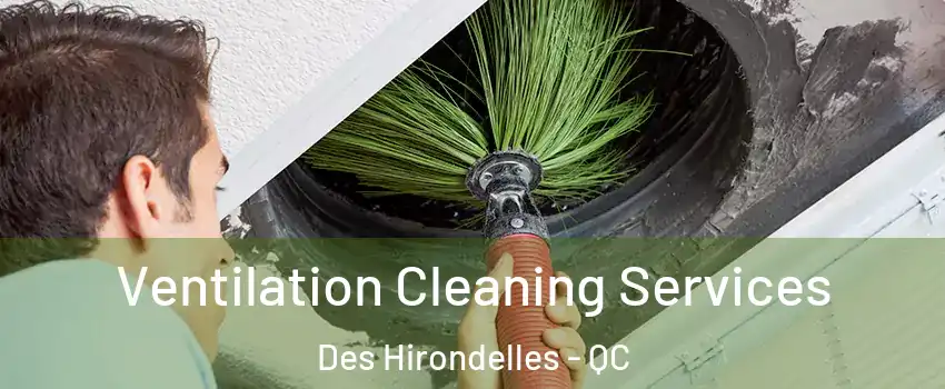  Ventilation Cleaning Services Des Hirondelles - QC
